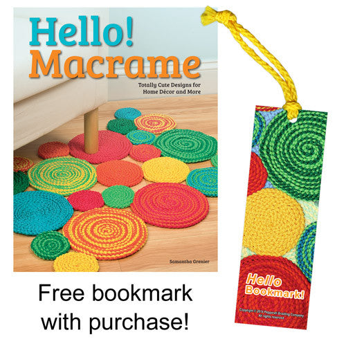 Hello! Macrame: Totally cute designs for home décor and more