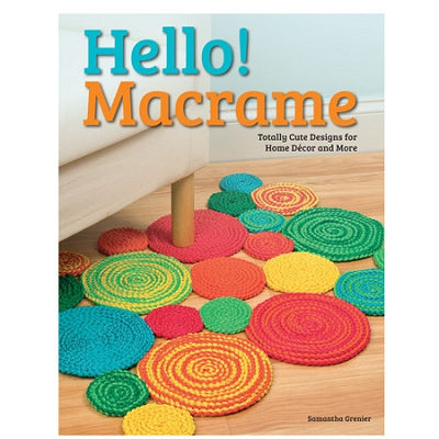 Hello! Macrame: Totally cute designs for home décor and more, Plant Hangers, Dreamcatchers, Macrame Wall Art, Home Decor