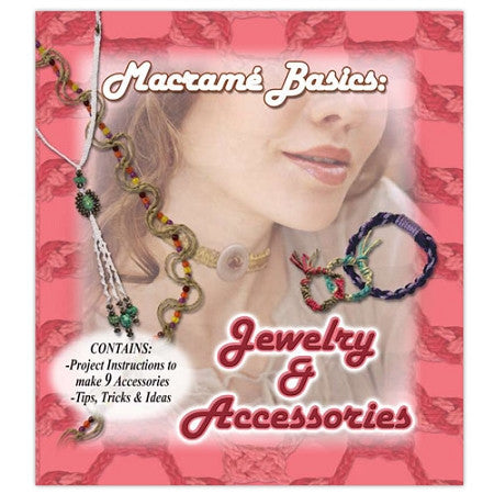Macrame Basics: Jewelry & Accessories